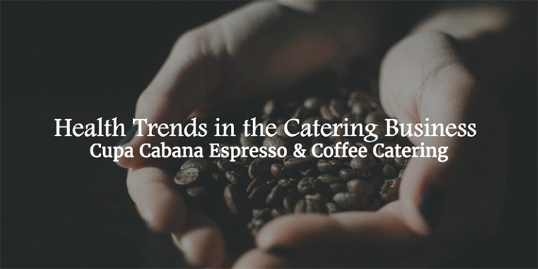 Health Trends in Catering
